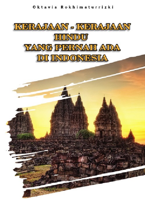 Kerajaan-kerajaan Hindu yang pernah ada di Indonesia 